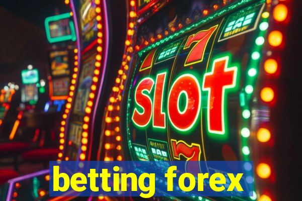 betting forex