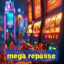 mega repasse