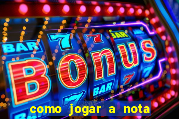 como jogar a nota do enem