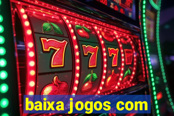 baixa jogos com