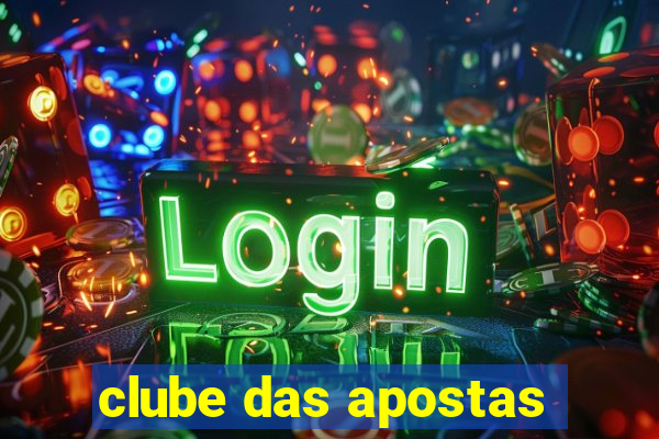 clube das apostas