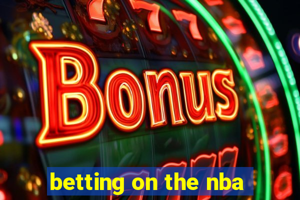 betting on the nba