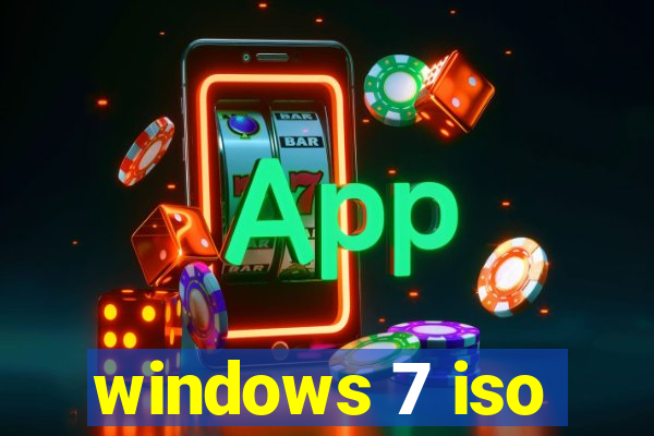 windows 7 iso