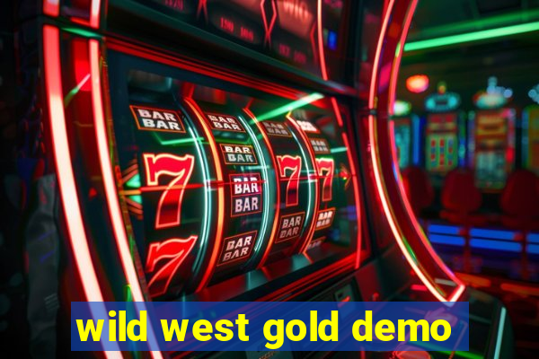 wild west gold demo