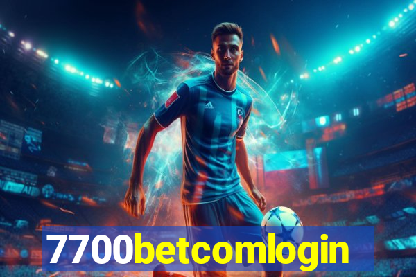 7700betcomlogin