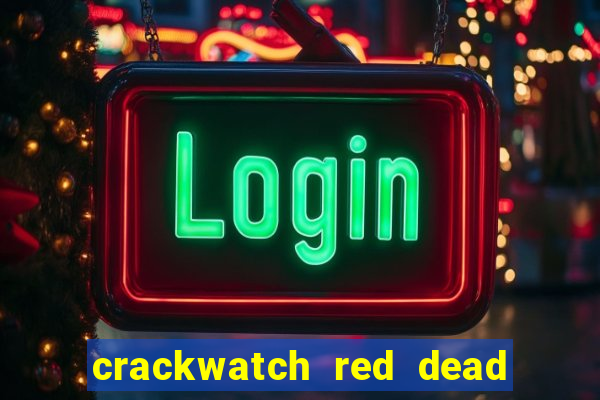 crackwatch red dead redemption 1