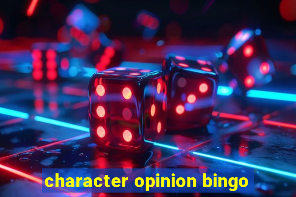 character opinion bingo