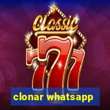 clonar whatsapp