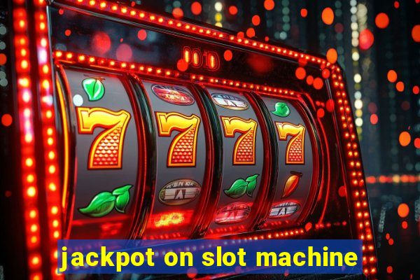 jackpot on slot machine