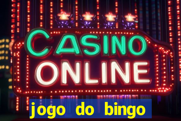 jogo do bingo ganha dinheiro