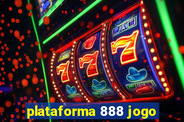 plataforma 888 jogo