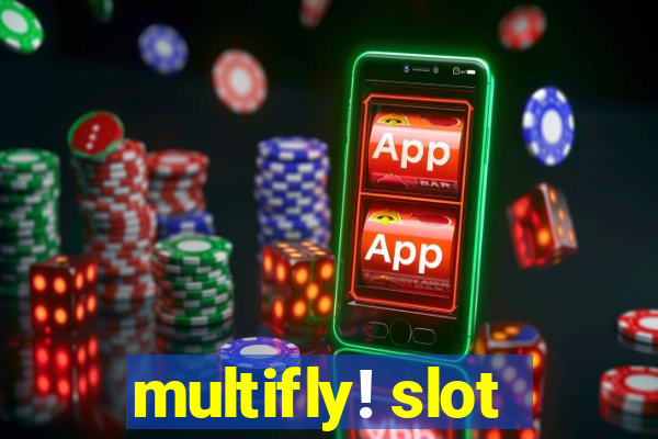 multifly! slot