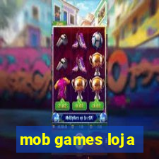 mob games loja