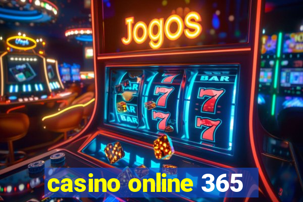 casino online 365