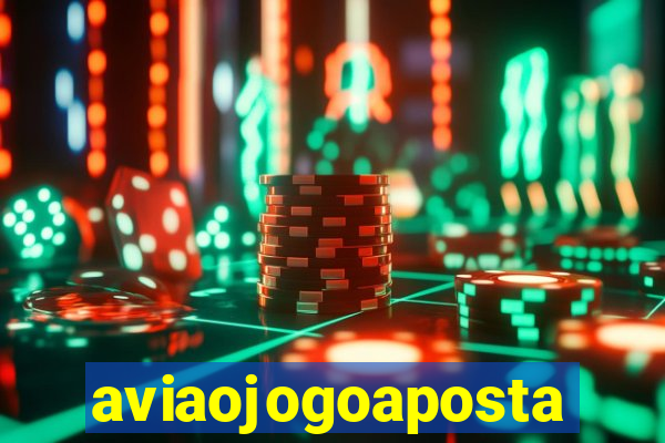 aviaojogoaposta