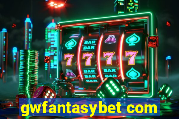 gwfantasybet com