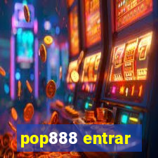 pop888 entrar