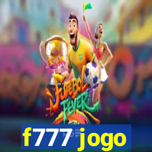 f777 jogo