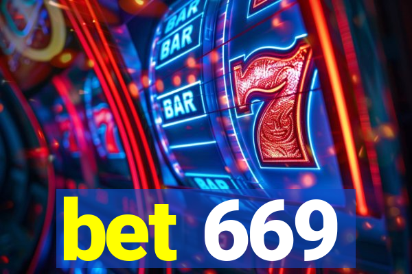 bet 669