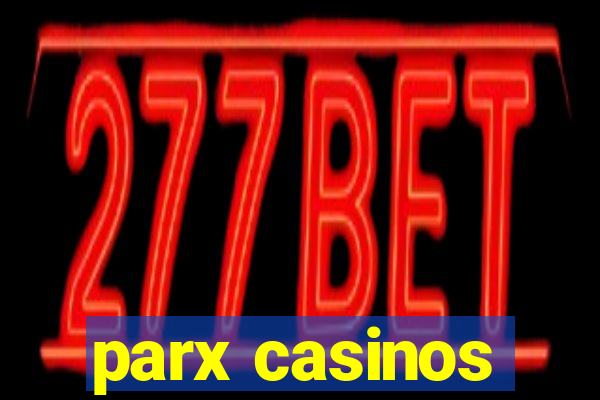 parx casinos