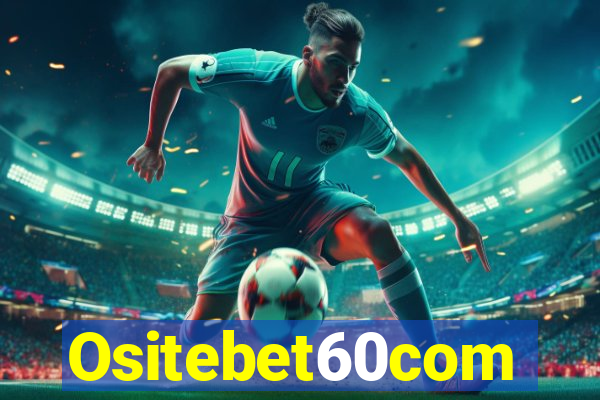 Ositebet60com