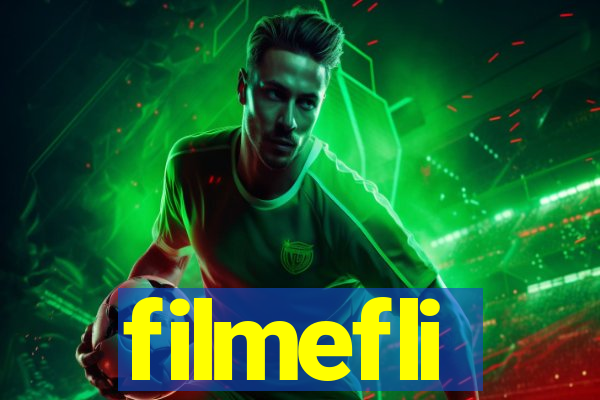 filmefli