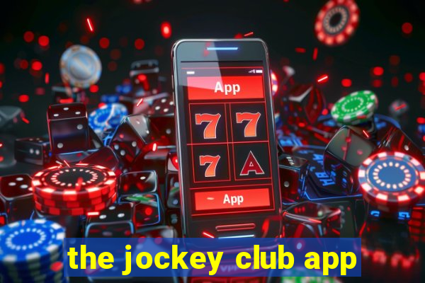 the jockey club app