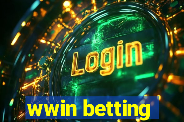 wwin betting