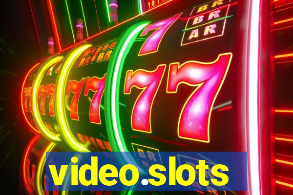 video.slots