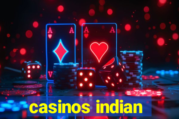 casinos indian