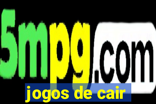 jogos de cair