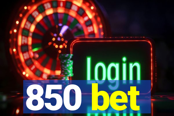 850 bet