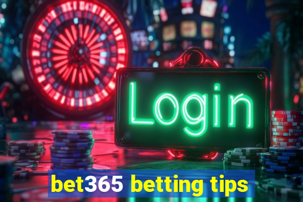 bet365 betting tips