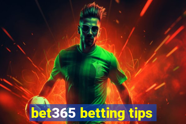 bet365 betting tips