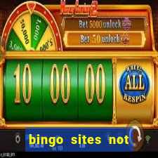 bingo sites not blocked by gamstop