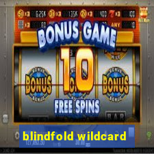 blindfold wildcard