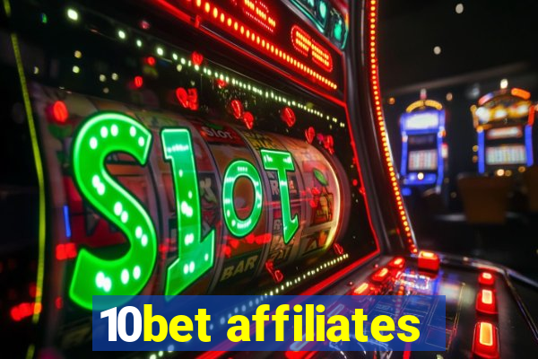 10bet affiliates