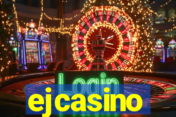 ejcasino