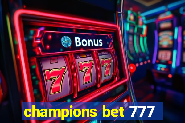 champions bet 777