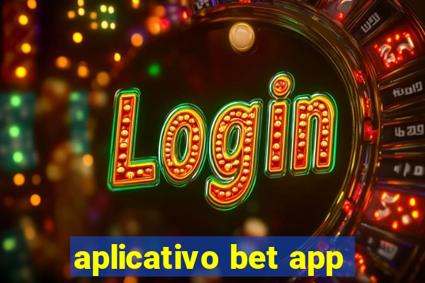 aplicativo bet app