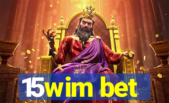 15wim bet