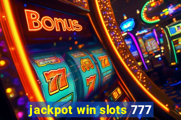 jackpot win slots 777