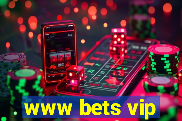 www bets vip