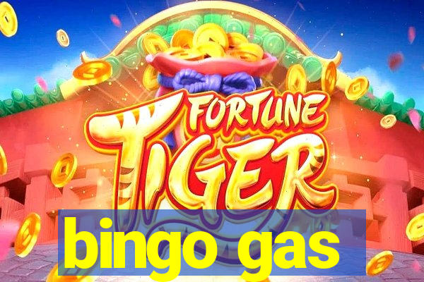 bingo gas