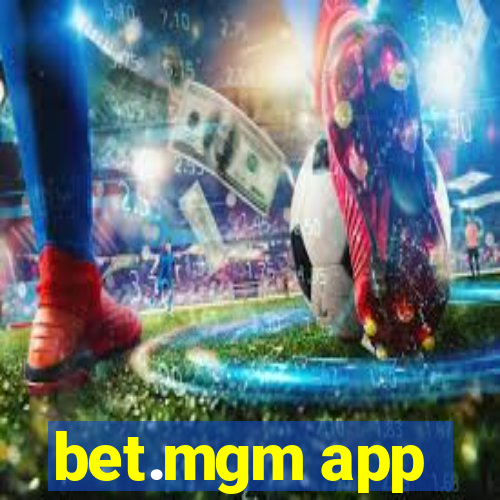 bet.mgm app