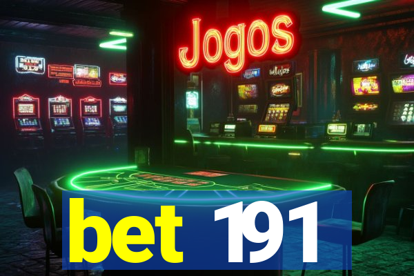 bet 191