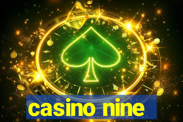 casino nine