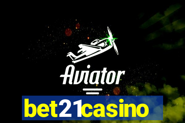 bet21casino