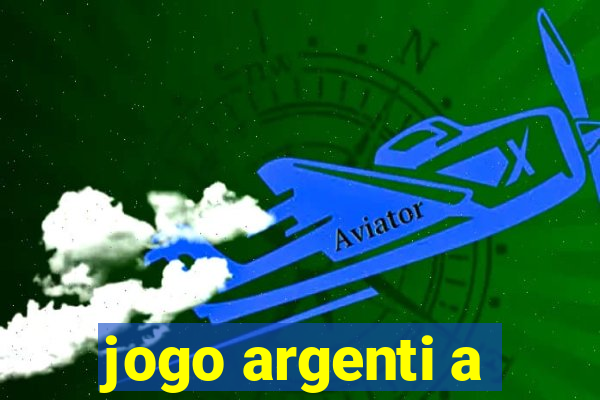 jogo argenti a