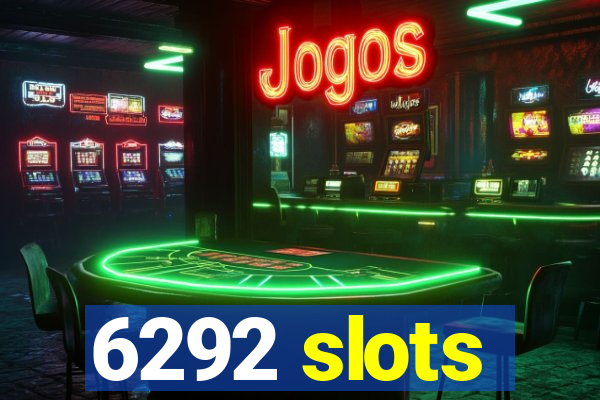 6292 slots